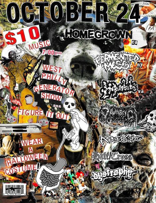 homegrown, fermented mess, mentula, diuretic, agonesiac, half/cross, dystrophy