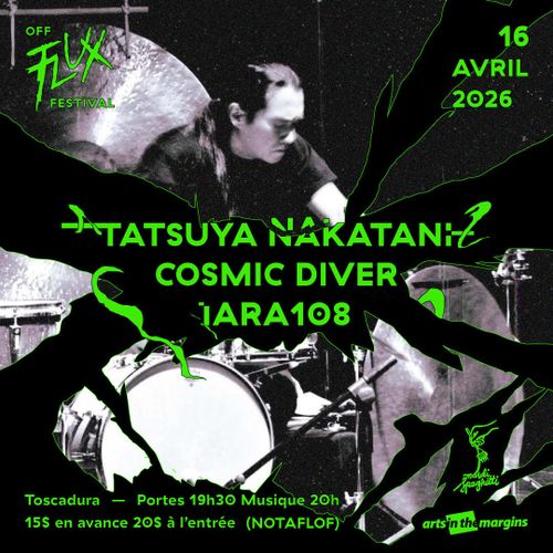 https://tickets.venuepilot.com/e/tatsuya-nakatani-cosmic-driver-iara108-2026-04-16-la-toscadura-montreal-855e61?fbclid=IwY2xjawQtBgFleHRuA2FlbQIxMABicmlkETF6YXJGNU85Z1pqRXk5aEdWc3J0YwZhcHBfaWQQMjIyMDM5MTc4ODIwMDg5MgABHltKxPRqlvGF20uCy0GxOnxs9o1FHQqqSaDd0MKzFgxziZUlpfNulXvst7mc_aem_DCgnJOX1Ssg06r0Dec8bZA