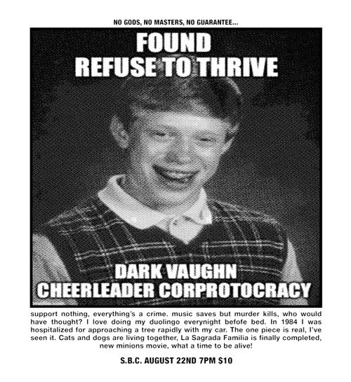 FOUND (SAV) + REFUSE TO THRIVE (AL) + CHEERLEADER + DARK VAUGHN + CORPOTOCRACY
