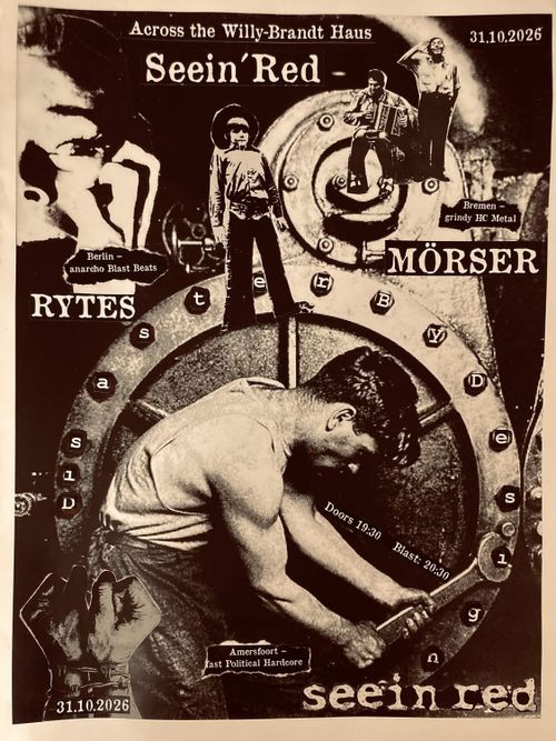 SEEIN RED + MÖRSER + RYTES 