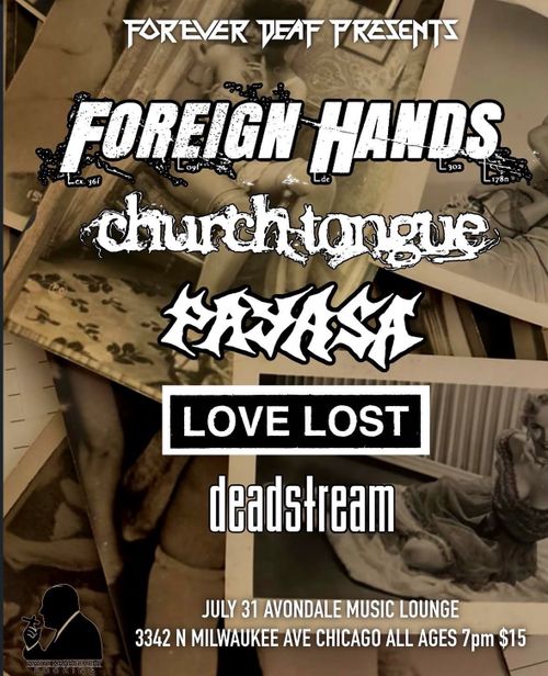 Payasa, Foreign Hands, Church Tongue, Love Lost, Deadstream