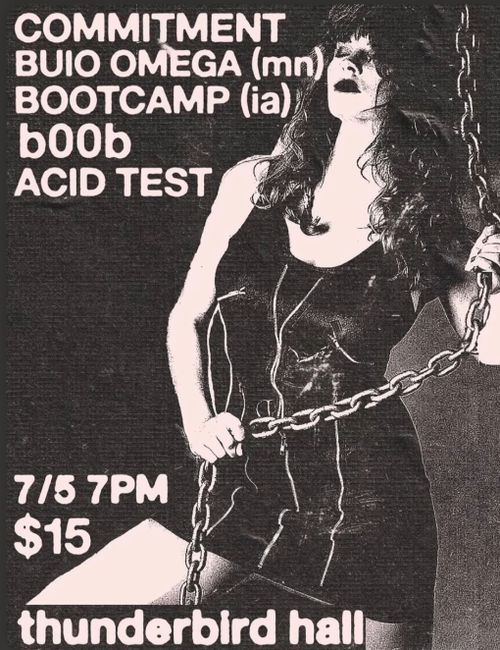 COMMITMENT, BUIO OMEGA(mn), BOOTCAMP(ia), b00b, ACID TEST