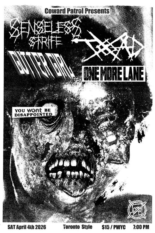 Senseless Strife / T.O.A.D. / Gutter Girl / One More Lane