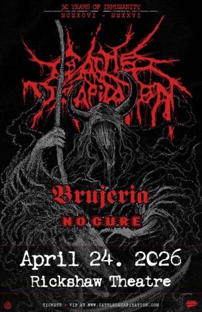 Cattle Decapitation, Brujeria, No Cure