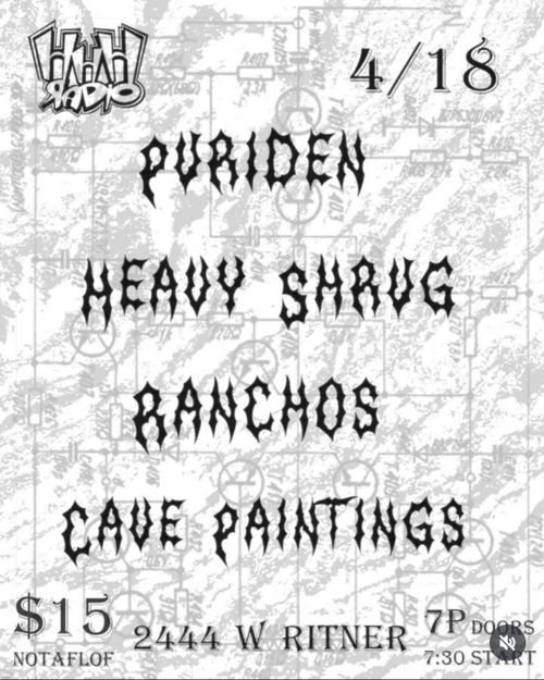 Puriden, Heavy Shrug, Ranchos, Cave Paintings