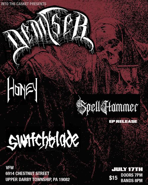 DEMISER, HONEY, SPELLHAMMER, SWITCHBLADE