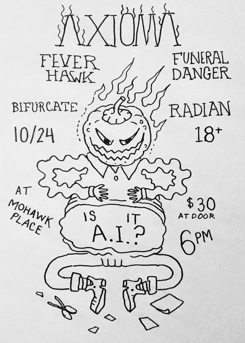 Axiom, Funeral Danger, Bifurcate and More