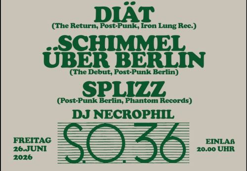 DIÄT | SPLIZZ | SCHIMMEL ÜBER BERLIN