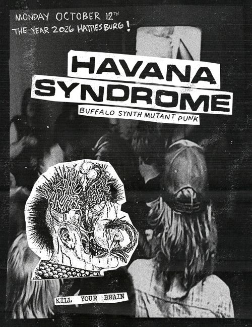 HAVANA SYNDROME (BUFFALO). TBA