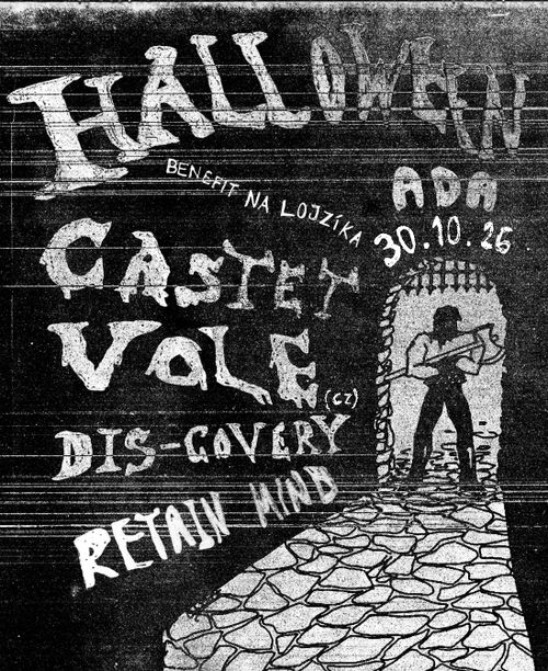 HALLOWEEN BENEFIT GIG - CASTET + VOLE + RETAIN MIND + DISCOVERY // 30.10 at ADA 
