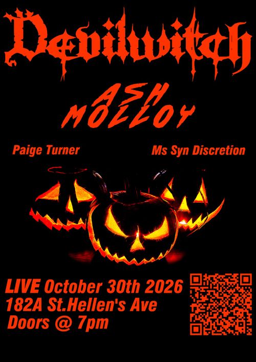 Devilwitch / Ash Malloy / Paige Turner / My Syn Discretion