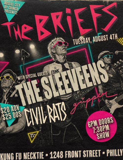 The Briefs, The Sleeveens, Civil Rats