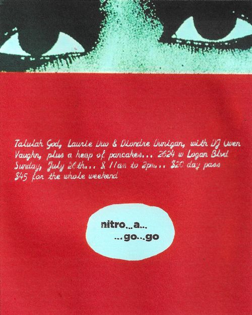 Nitro-A-Go-Go: July 26th (Day) - Talulah God (OH, Good Flying Birds), Laurie Duo, Diondre Dunigan