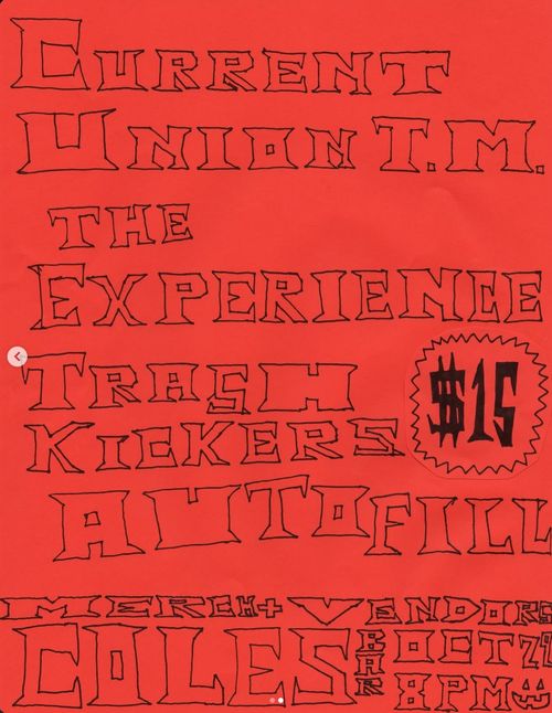 Current Union TM, The Experience, Trash Kickers, Autofill