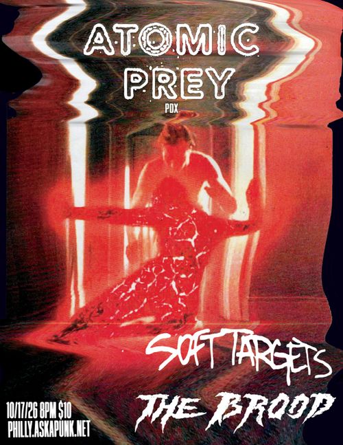 ATOMIC PREY (pdx), THE BROOD, SOFT TARGETS