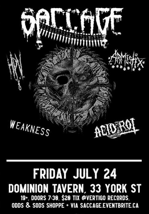 Saccage (QC), HPV, Acid Rot, Weakness and Armistix at The Dom