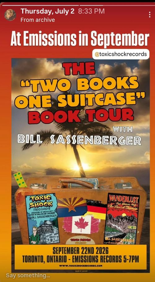 Bill Sassenburger book tour "Two Books, One Suitcase" / Toxic Shock Records