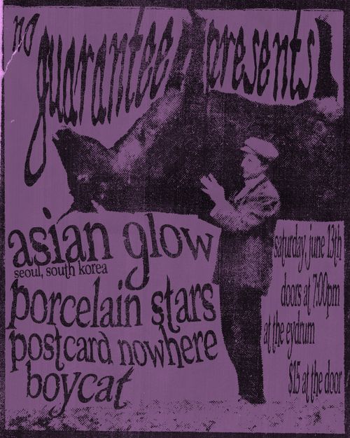 Asian Glow (Seoul, South Korea) w/ Porcelain Stars, Postcard Nowhere and Boycat