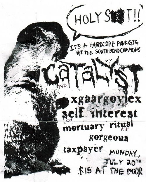 CATALYST (PVD) XGAARGOYLEX (KY) SELF INTEREST (OH) MORTUARY RITUAL (ATHENS) GORGEOUS, TAXPAYER