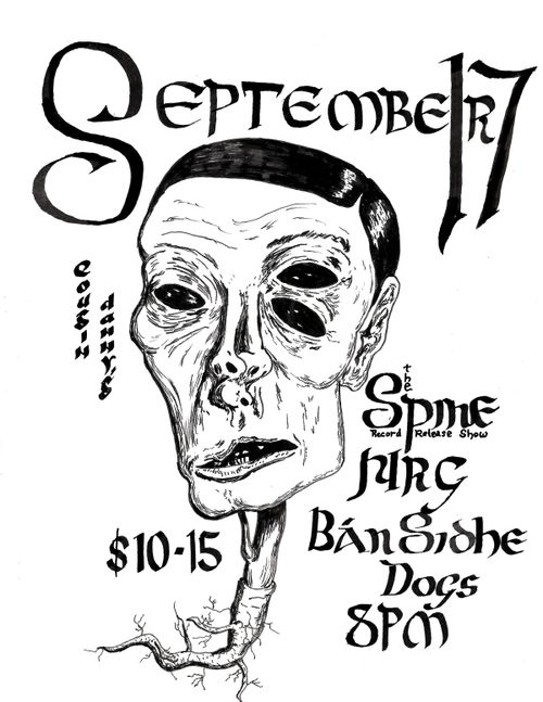 The Spine (Record Release Show), NRG, and Bán Sidhe Dogs