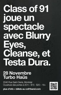 Class of 91 + Blurry Eyes + Cleanse + Testa Dura