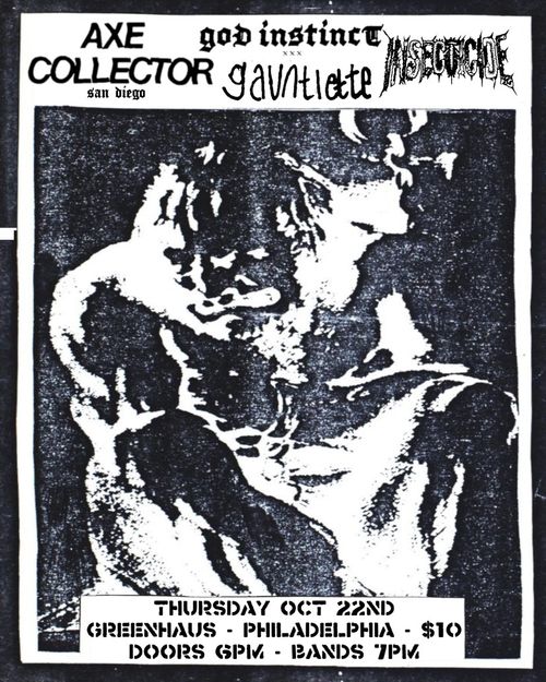 AXE COLLECTOR (SAN DIEGO), INSECTICIDE, GOD INSTINCT, GAUNTLETTE