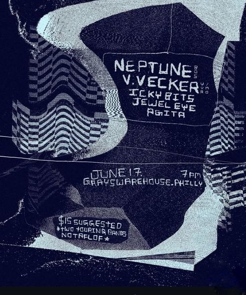 Neptune (Bos), V.Vecker (YVR), Icky Bits, Jewel-Eye, Agita