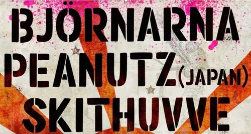 Björnarna + Peanutz + Skithuvve