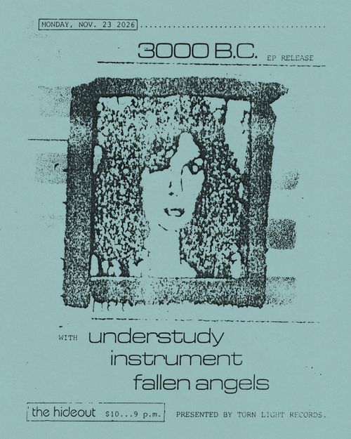 3000 B.C., Instrument, Understudy, Fallen Angels